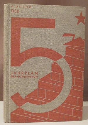 Seller image for Der Fnfjahrplan der UdSSR. Eine Darstellung seiner Probleme. Wien-Berlin, Verlag f. Literatur und Politik 1930. VIII,288 (6) S. u. Faltkarte, Oln. for sale by Dieter Eckert