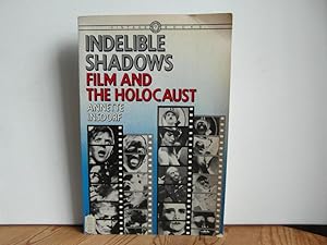 Seller image for Indelible Shadows. Film and the Holocaust for sale by Bidonlivre