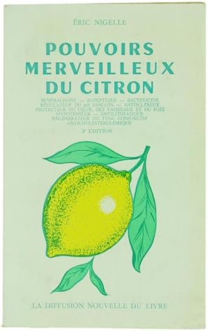 POUVOIRS MERVEILLEUX DU CITRON.: