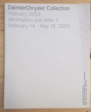 Seller image for DaimlerChrysler Collection: February 2003, Minimalism and After II for sale by Foster Books - Stephen Foster - ABA, ILAB, & PBFA