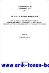 Immagine del venditore per Ockham and Ockhamists. Acts of the Symposium Organized by the Dutch Society for Medieval Philosophy 'Medium Aevum' on the Occasion of its 10th Anniversary (Leiden, 10-12 September 1986), venduto da BOOKSELLER  -  ERIK TONEN  BOOKS