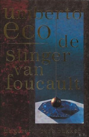 Seller image for DE SLINGER VAN FOUCAULT. for sale by BOOKSELLER  -  ERIK TONEN  BOOKS