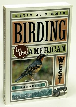 Birding in the American West A Handbook