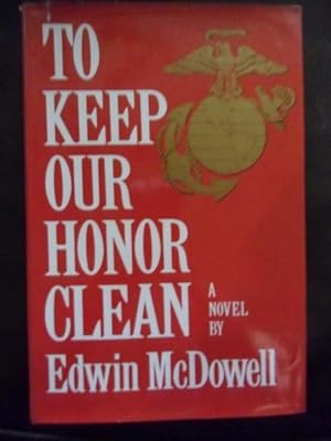 Seller image for To Keep Our Honor Clean for sale by Dogs of War Booksellers