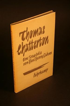 Bild des Verkufers fr Thomas Chatterton. Eine Tragdie. zum Verkauf von Steven Wolfe Books