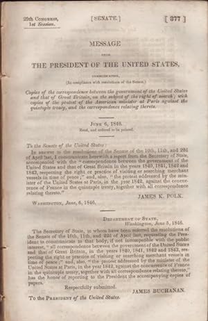 Seller image for Message from the President of the United States communicating Copies of the correspondence between the government of the United States and that of Great Britain, on the subject of the right of search; with copies of the protest of the American minister at Paris against the quintuple treaty, and the correspondence thereto for sale by OLD WORKING BOOKS & Bindery (Est. 1994)