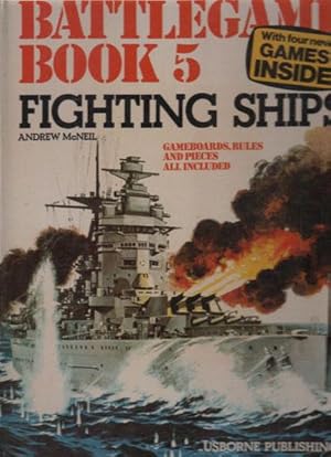 Bild des Verkufers fr BATTLEGAME BOOK 5. FIGHTING SHIPS. zum Verkauf von Black Stump Books And Collectables