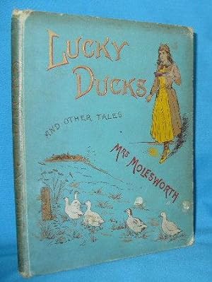 Lucky Ducks and Other Tales
