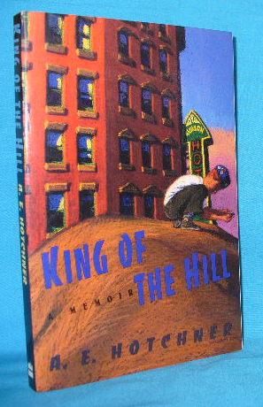 Bild des Verkufers fr King of the Hill: A Memoir zum Verkauf von Alhambra Books