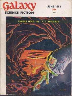 Imagen del vendedor de GALAXY Science Fiction: June 1953 a la venta por Books from the Crypt