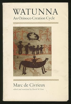 Imagen del vendedor de Watunna: An Orinoco Creation Cycle a la venta por Between the Covers-Rare Books, Inc. ABAA