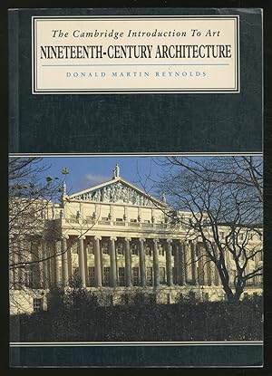 Imagen del vendedor de Nineteenth-Century Architecture a la venta por Between the Covers-Rare Books, Inc. ABAA