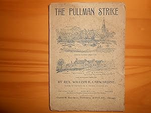 Seller image for The Pullman strike. "The laborer is worthy of his hire." for sale by Alec R. Allenson, Inc.