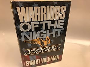 Seller image for Warriors of the Night : Spies, Soldiers and American Intelligence for sale by Needham Book Finders