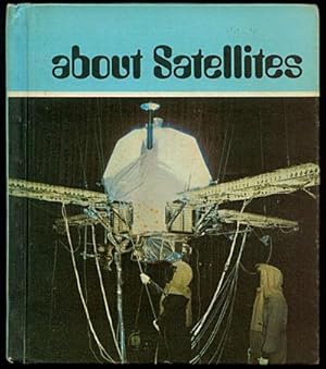 Seller image for About Satellites for sale by Inga's Original Choices