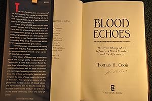 Seller image for Blood Echoes: the True Story of an Infamous Mass Murder and Its Aftermath **SIGNED** for sale by Longs Peak Book Company