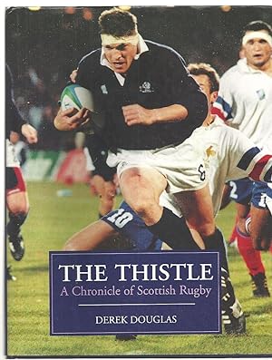 Bild des Verkufers fr The Thistle : Chronicle of Scottish Rugby zum Verkauf von Lavendier Books