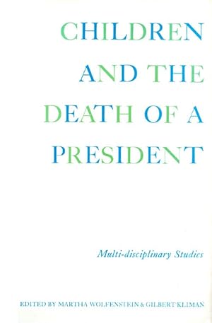 Seller image for Children and the Death of a President for sale by The Haunted Bookshop, LLC