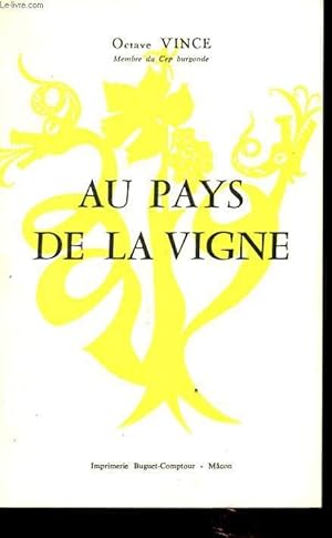 Seller image for AU PAYS DE LA VIGNE for sale by Le-Livre