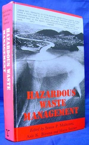 Hazardous Waste Management: Selected Papers from an International Expert Workshop Convened by Uni...