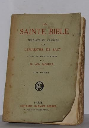 La sainte bible tome premier