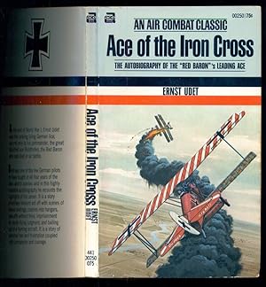 Seller image for Ace of the Iron Cross:The Autobiography of the Red Baron's Leading Ace - An Air Combat Classic for sale by Don's Book Store