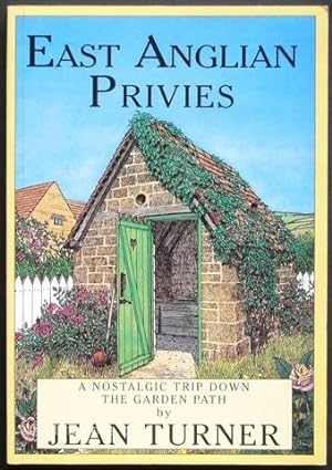 East Anglian Privies: A nostalgic trip down the garden path.
