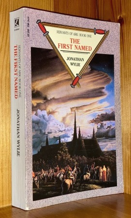 The First Named: 1st in the 'Servants Of The Ark' series of books