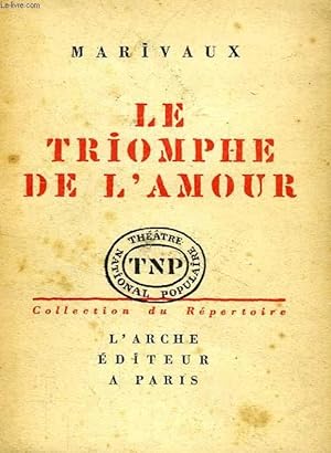 Image du vendeur pour LE TRIOMPHE DE L'AMOUR, COMEDIE EN 3 ACTES mis en vente par Le-Livre