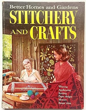 Better Homes and Gardens: Stitchery and Crafts