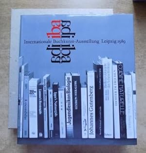 Internationale Buchkunst-Ausstellung Leipzig 1989 - 5. Mai bis 11. Juni 1989 Messehaus am Markt L...