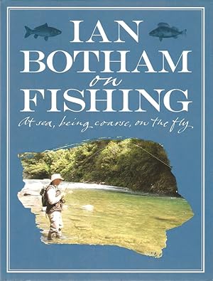 Seller image for IAN BOTHAM ON FISHING. By Ian Botham. for sale by Coch-y-Bonddu Books Ltd