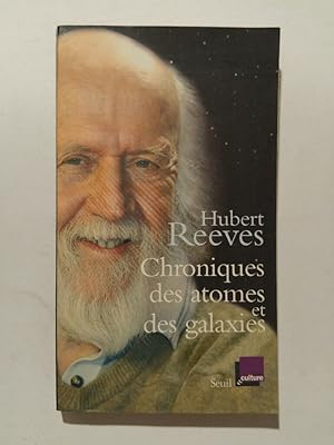 Image du vendeur pour Chroniques des Atomes et des Galaxies mis en vente par ANTIQUARIAT Franke BRUDDENBOOKS