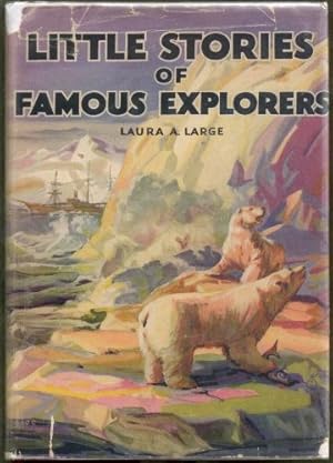 Little Stories of Famous Explorers