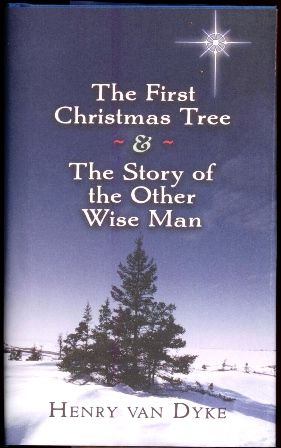 The First Christmas Tree and the Story of the Other Wise Man