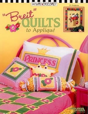 Breit Quilts to Applique