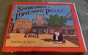 Seller image for Showdown At Lonesome Pellet. for sale by The Bookstall