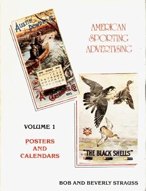 Image du vendeur pour American Sporting Advertising - Volume 1: Posters and Calendars mis en vente par COLLECTOPHILE