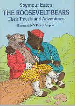 Imagen del vendedor de The Roosevelt Bears: Their Travels and Adventures a la venta por The Book Faerie