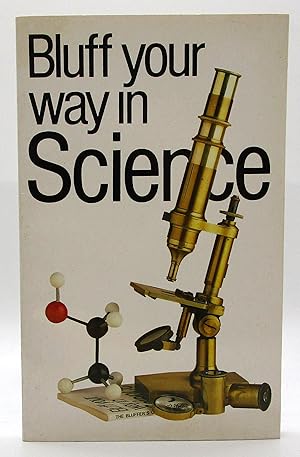 Immagine del venditore per Bluff Your Way in Science venduto da Book Nook