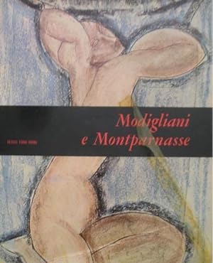 Modigliani e Montparnasse.