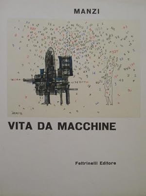 Vita da macchine.