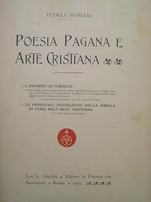 Poesia pagana e arte cristiana.