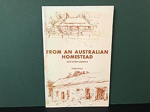 Immagine del venditore per From an Australian Homestead and Other Poems [Signed] venduto da Bookwood