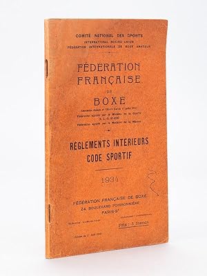 Fédération Française de Boxe - Règlements intérieurs , Code Sportif - 1934