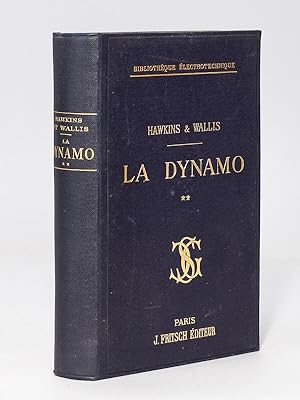 Bild des Verkufers fr La Dynamo - Thorie, Calcul & Construction ( Tome II - Calculs et construction ) zum Verkauf von Librairie du Cardinal