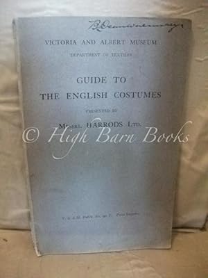 Guide to the English Costumes Presented by Messrs. Harrods Ltd. (V & A M Publn No 90 T)