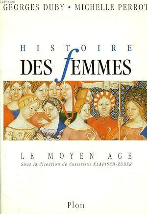 Image du vendeur pour HISTOIRE DES FEMMES EN OCCIDENT. TOME II. LE MOYEN AGE. mis en vente par Le-Livre