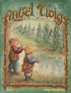Angel Twigs, Book 1