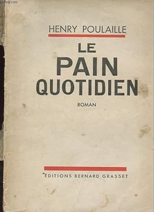 Image du vendeur pour LE PAIN QUOTIDIEN 1903-1906 mis en vente par Le-Livre